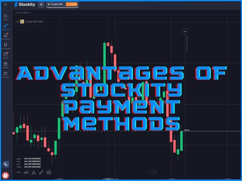 Overview of Stockity payment methods and their key advantages for traders